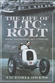 Victoria Owens' book, The Life of LTC Rolt